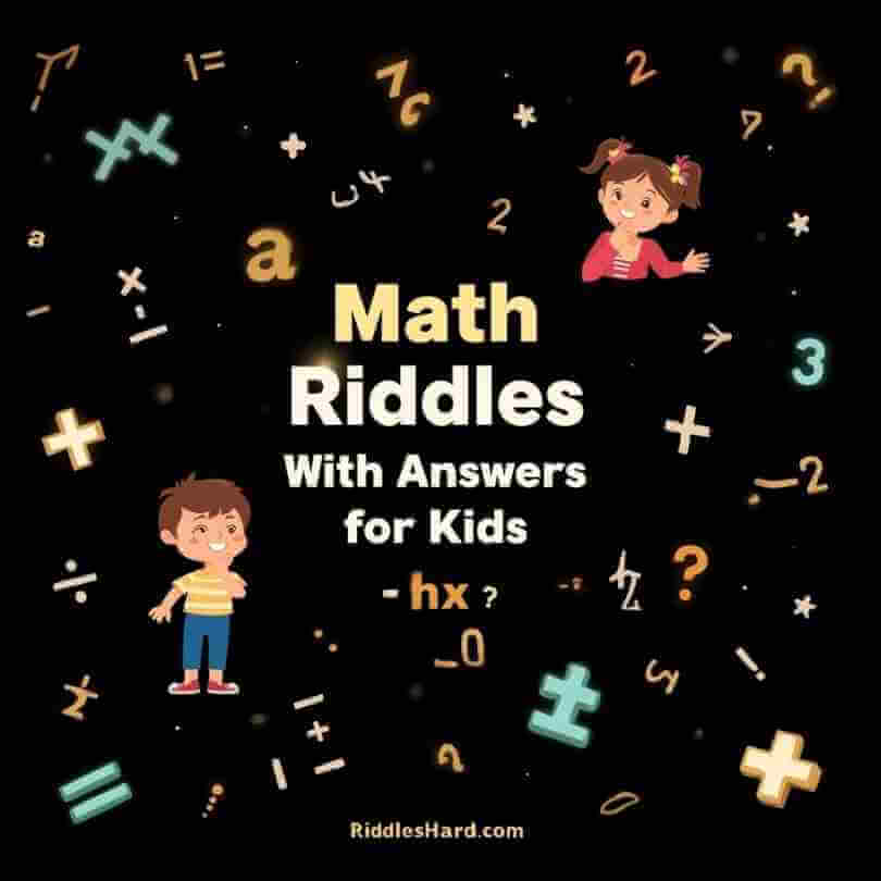 Math Riddles With Answers for Kids - Riddlesshard.com